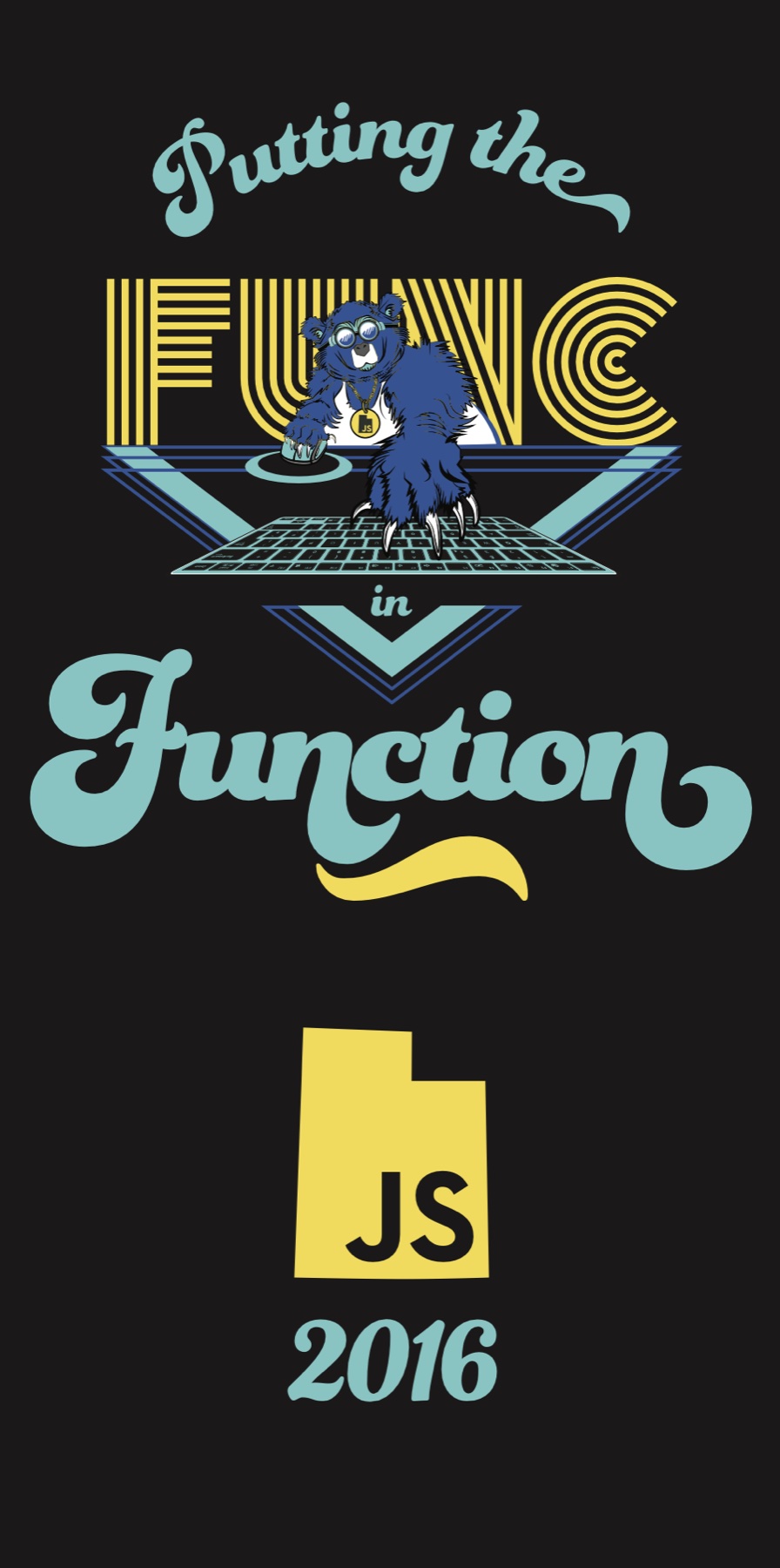 UtahJS 2016 poster, Putting the Func in Function, DJ bear mascot